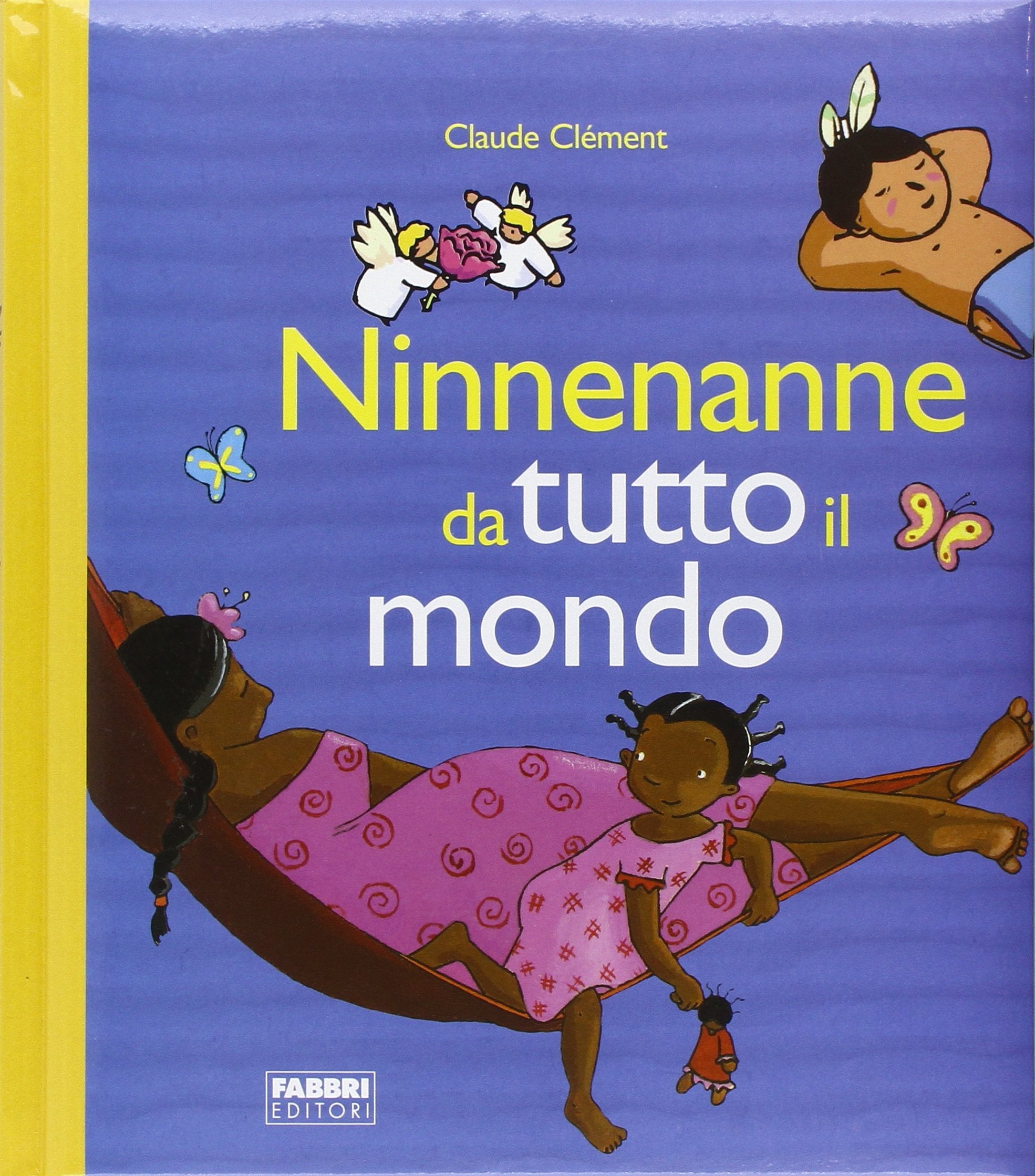 Ninnenanne da tutto il mondo (Filastrocche) Children's books