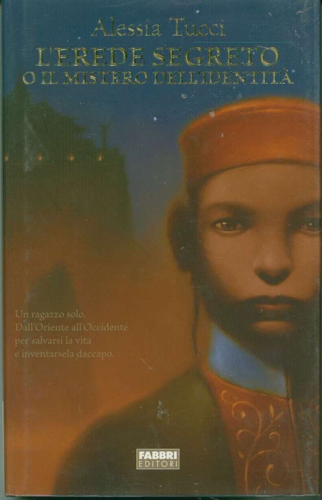 L'erede segreto o il mistero dell'identità book