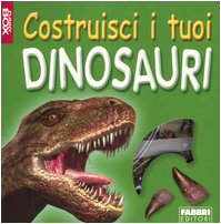 Costruisci i tuoi dinosauri. Con gadget book
