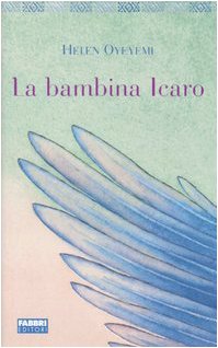 La bambina Icaro (Narrativa) Novels & Short Stories