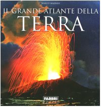 Il grande atlante della terra. Ediz. illustrata book