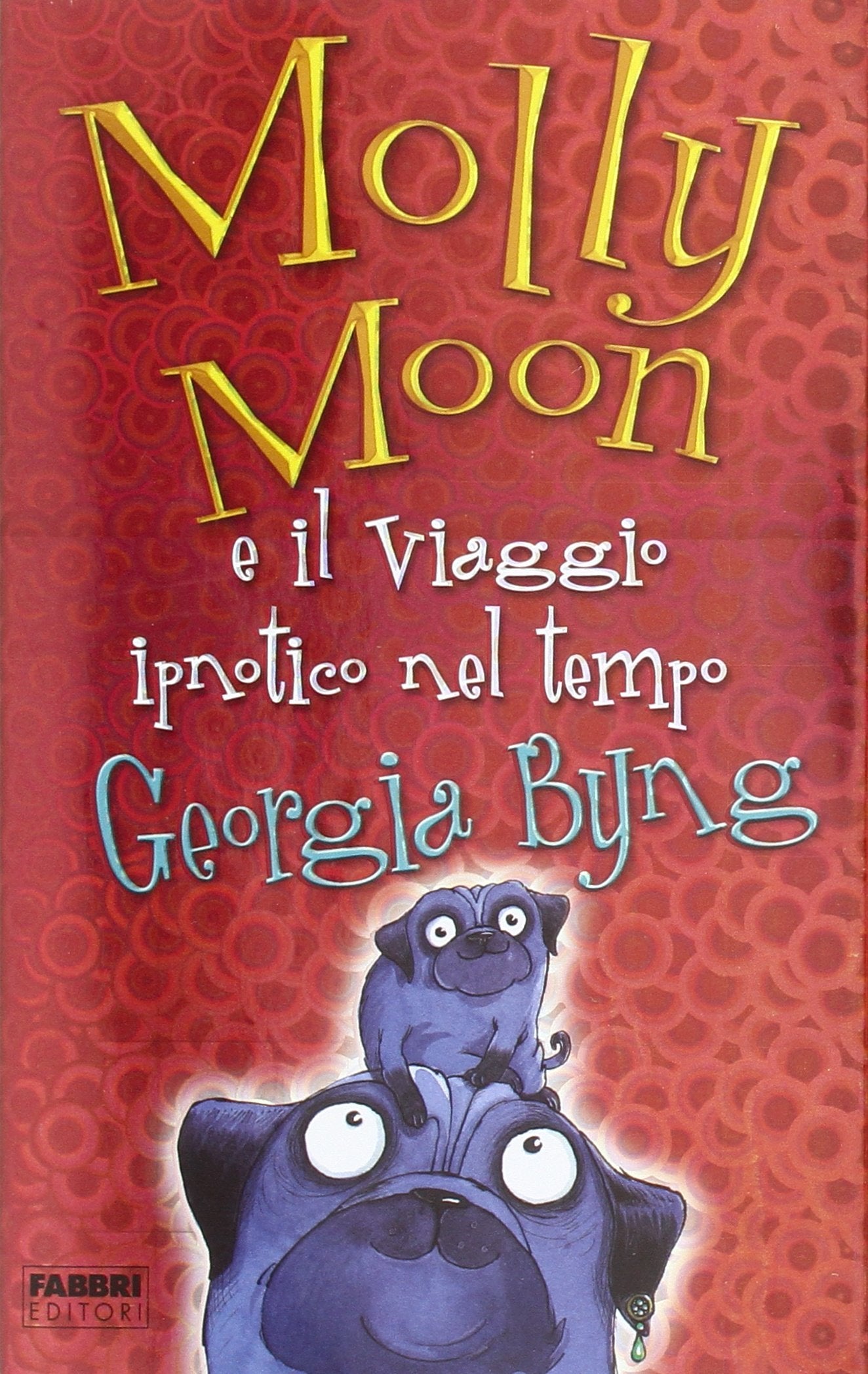 Molly Moon e il viaggio ipnotico nel tempo book