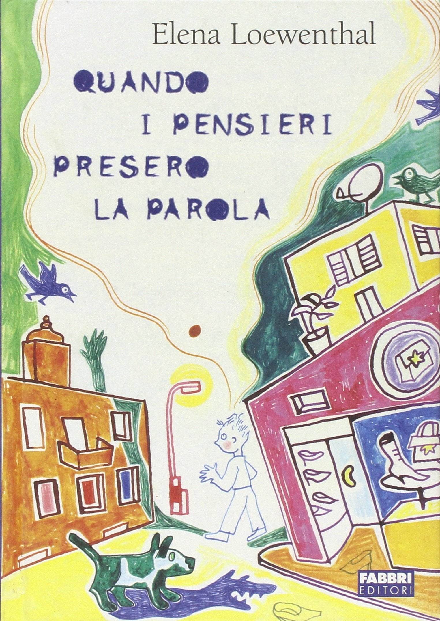 Quando i pensieri presero la parola book