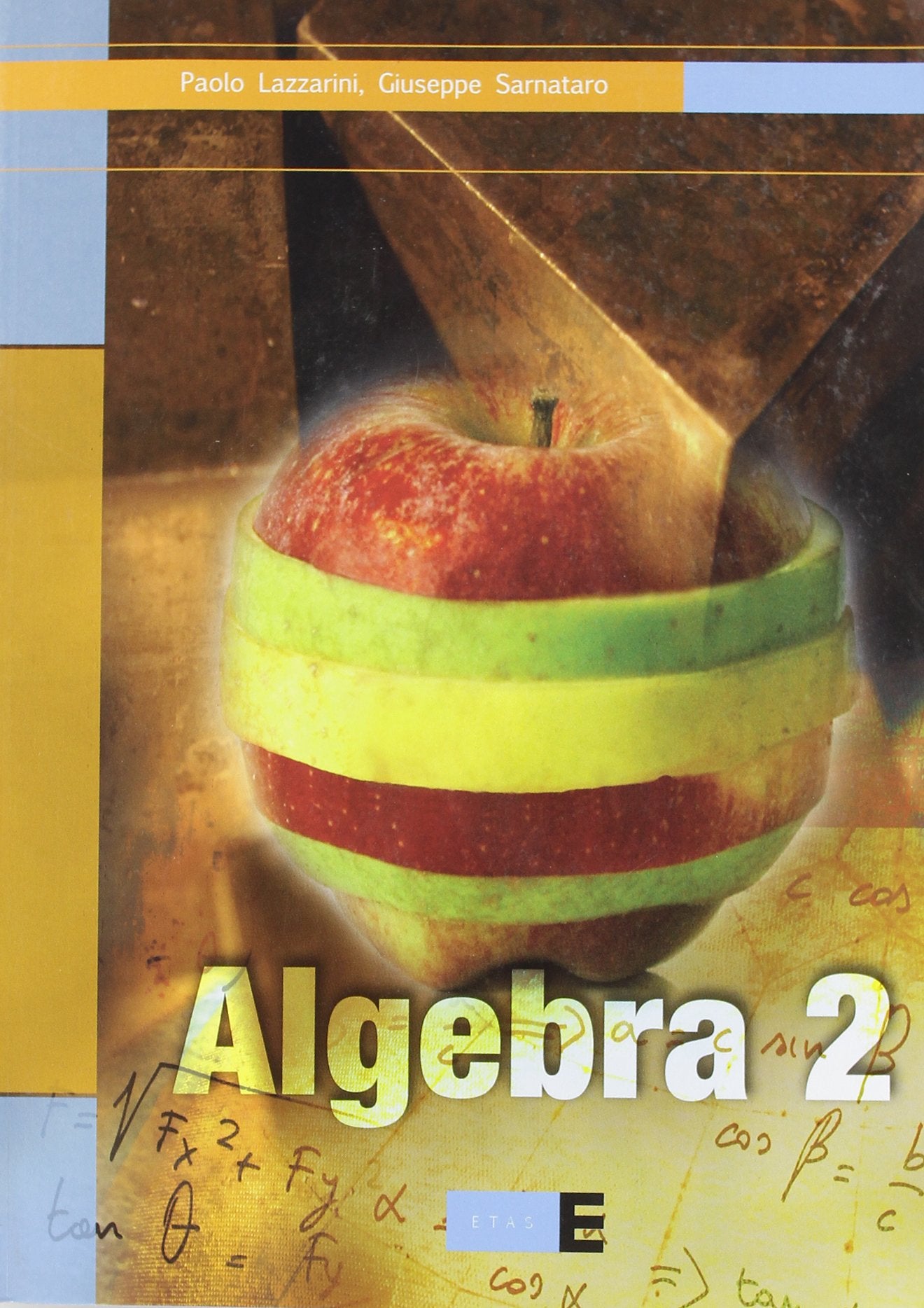 Algebra. Per le Scuole superiori (Vol. 2) book