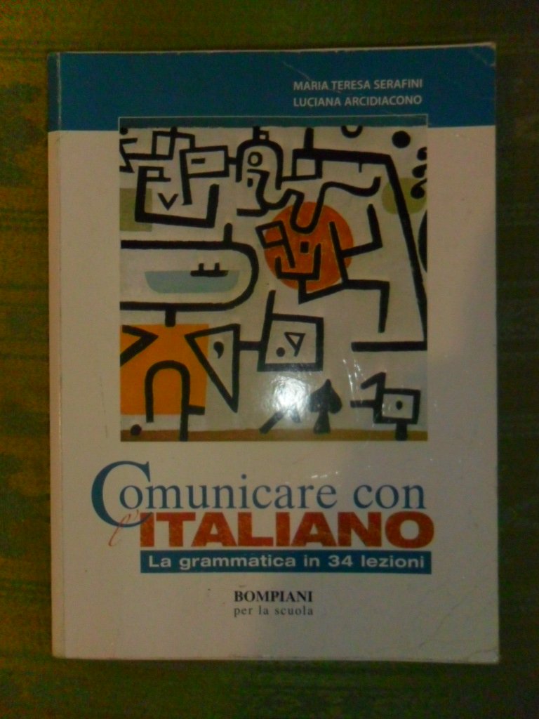Comunicare con l'italiano. Grammatica. Per le Scuole superiori Professional & Reference Books