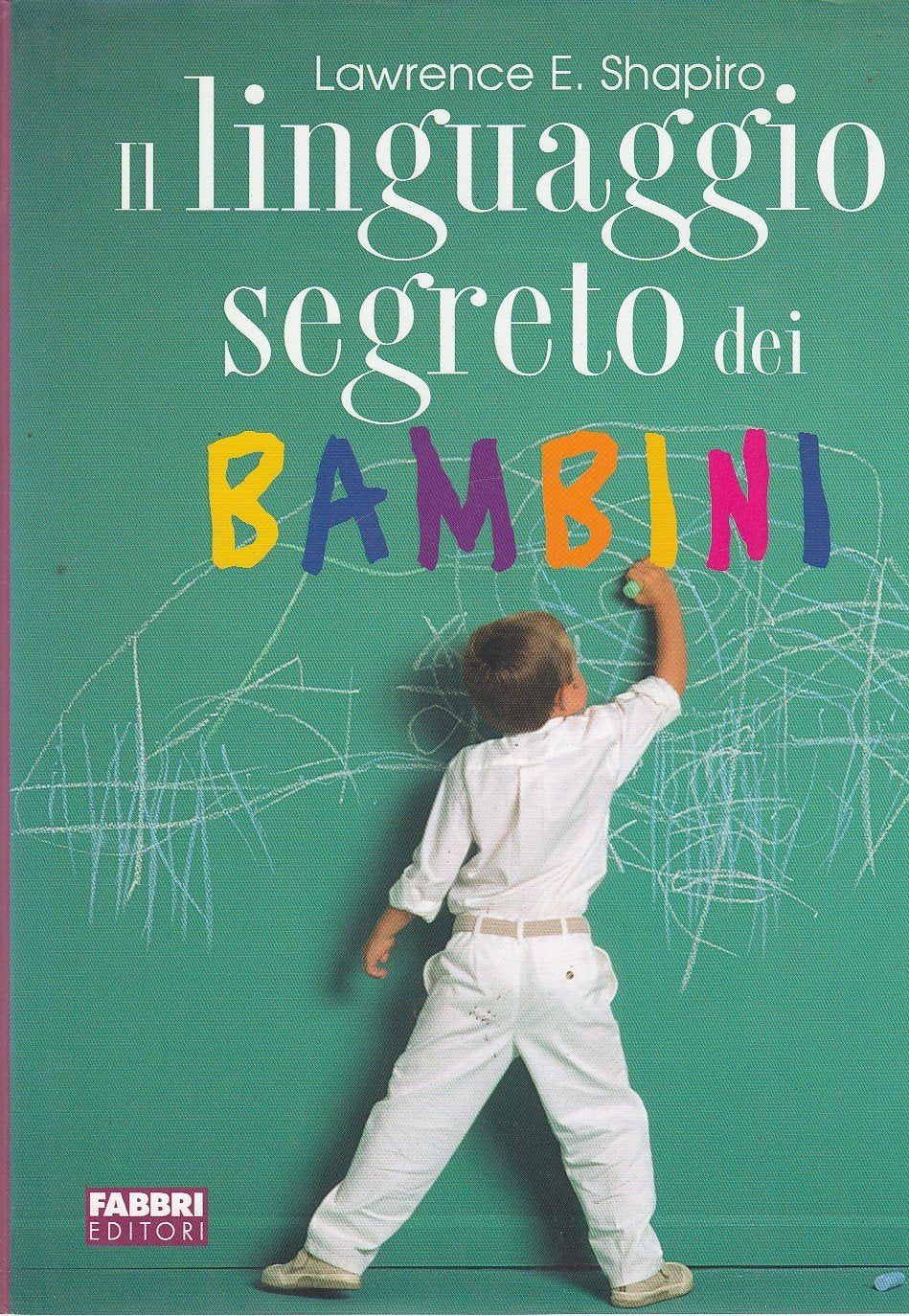 Il linguaggio segreto dei bambini Psychology