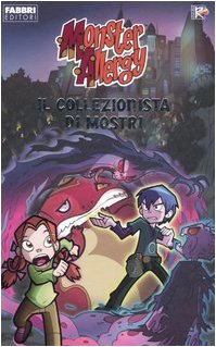 Il collezionista di mostri. Monster Allergy Non-fiction