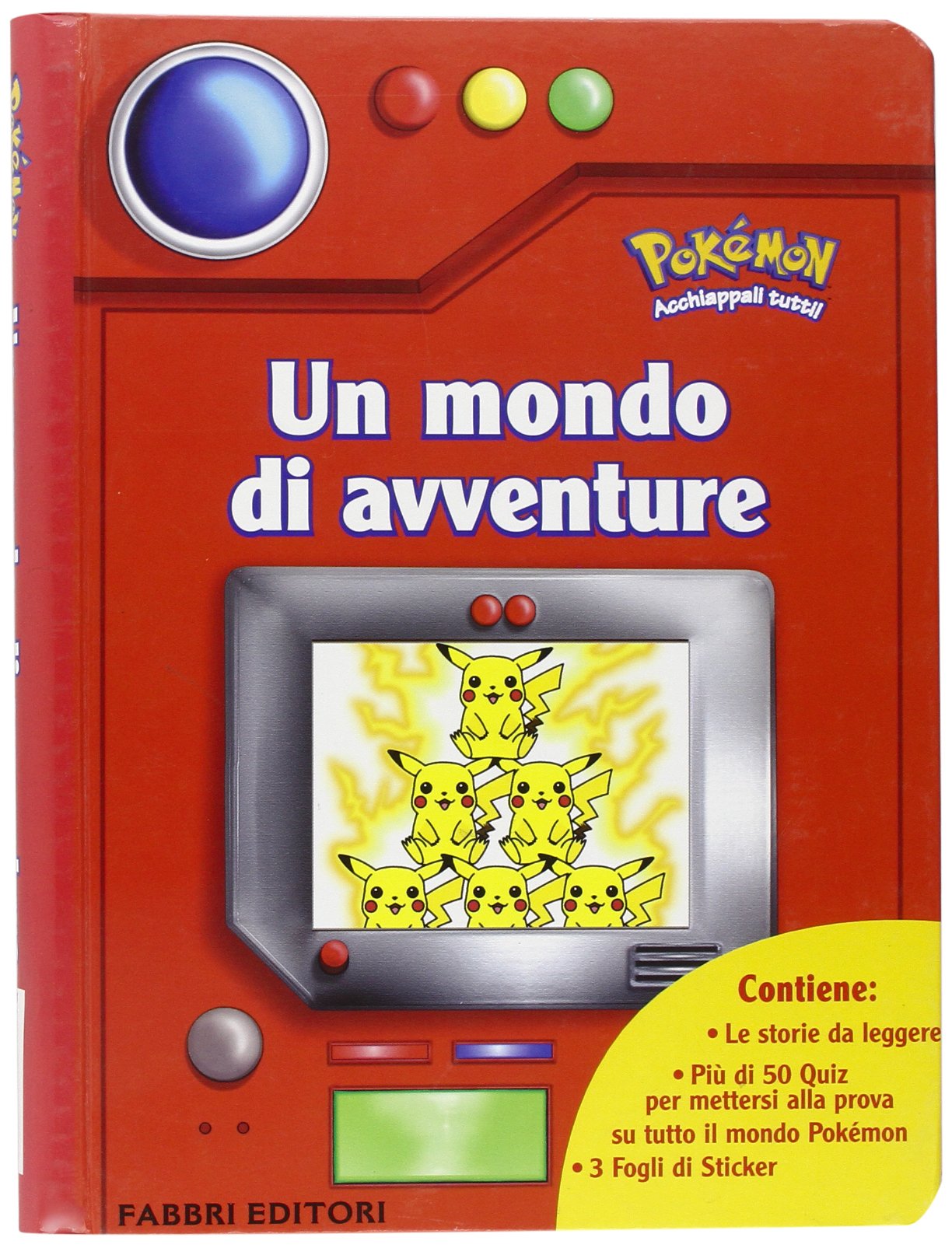 Un mondo di avventure (Varia 4-6 anni) Books
