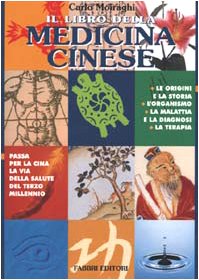 Il libro della medicina cinese book