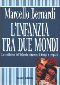 Infanzia Tra Due Mondi (L') cd