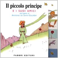 Il Piccolo Principe E I Suoi Amici book