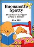 Buonanotte Spotty. Dieci storie da leggere prima di dormire book