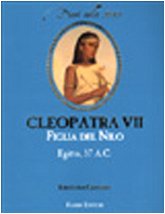 Cleopatra VII figlia del Nilo. Egitto, 57 a. C. (I delfini) Non-fiction