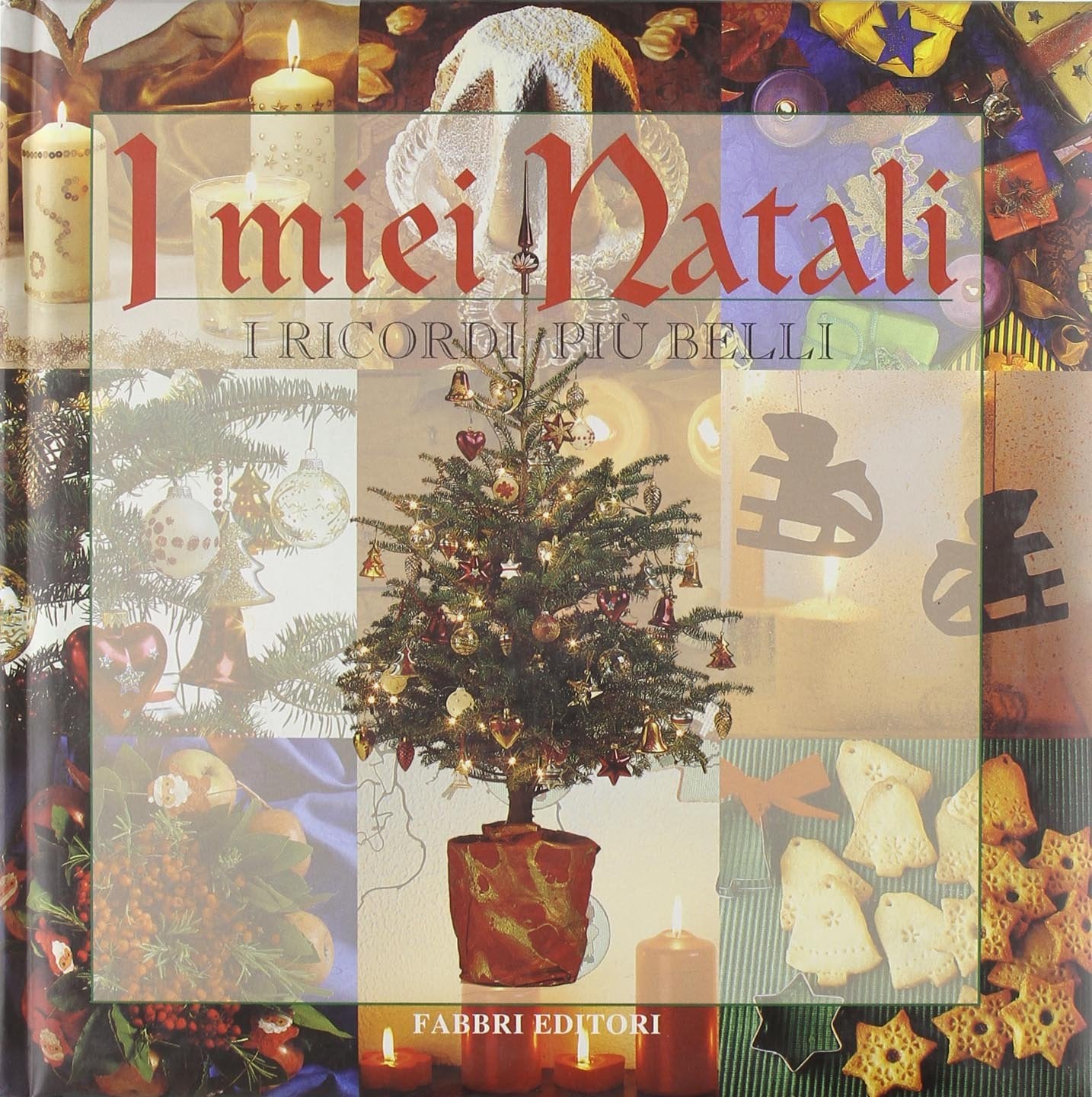 I miei Natali. I ricordi più belli book