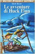 Le avventure di Huck Finn (I delfini) Novels & Short Stories