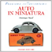 Auto in miniatura (Passione collezionismo) Leisure, Home & Garden