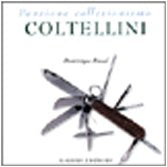 Coltellini (Passione collezionismo) Hobbies & Crafts