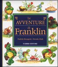 Le avventure di Franklin. Ediz. illustrata Children's books