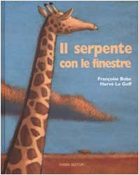 Il serpente con le finestre. Ediz. illustrata (Album illustrati) Children's books