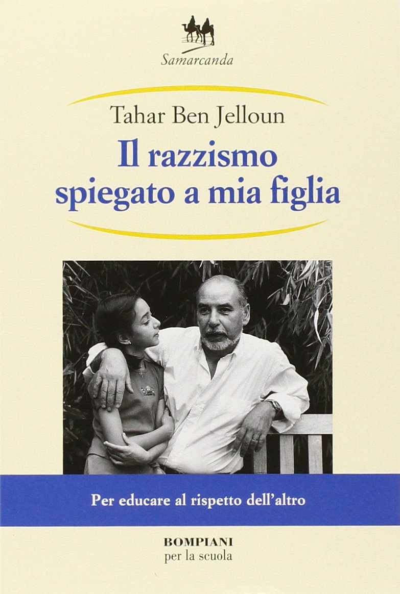 Il razzismo spiegato a mia figlia. Per la Scuola media Professional & Reference Books