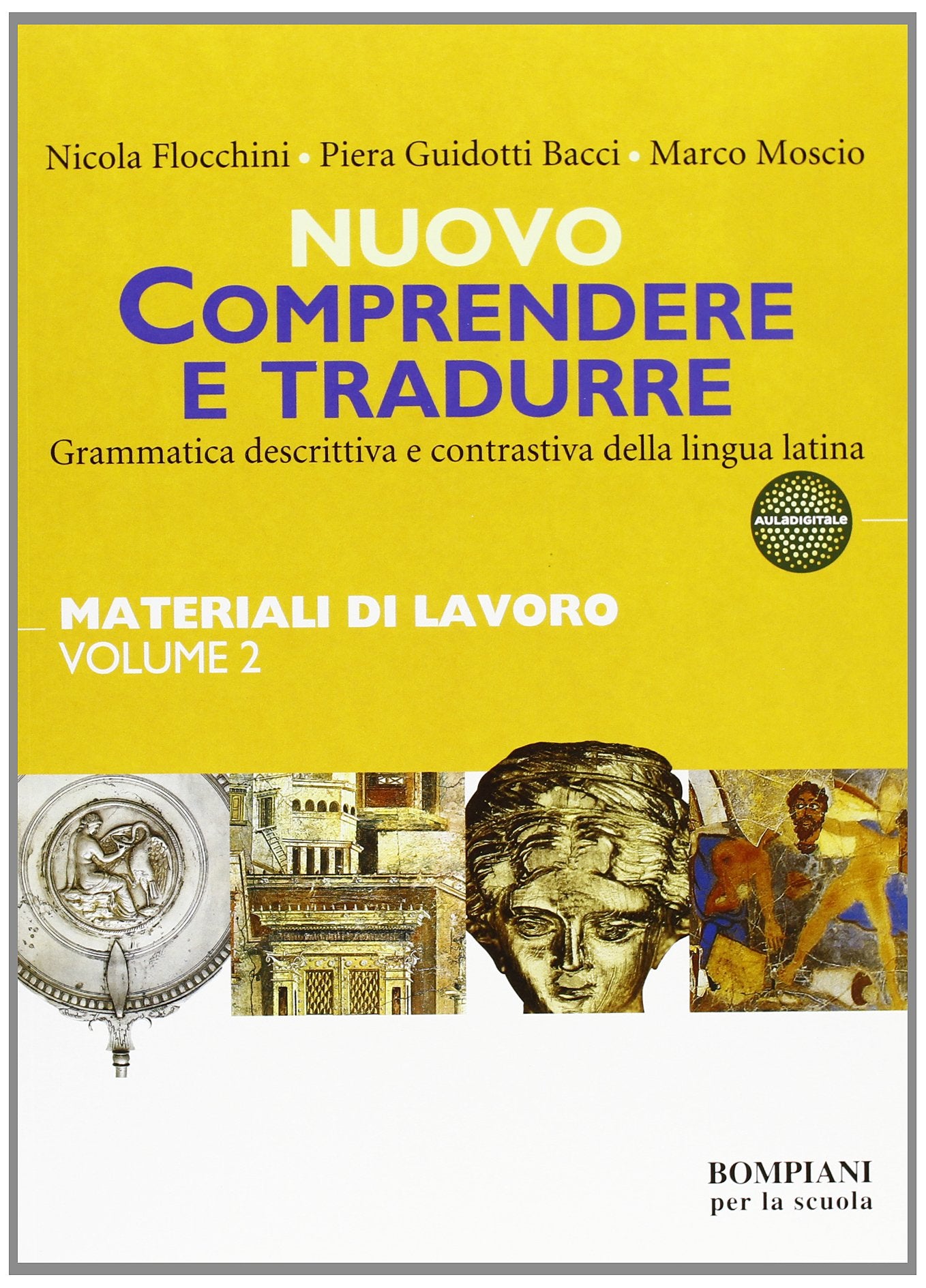 Nuovo Comprendere e tradurre. Materiali di lavoro. Per i Licei e gli Ist. magistrali (Vol. 2) Non-fiction