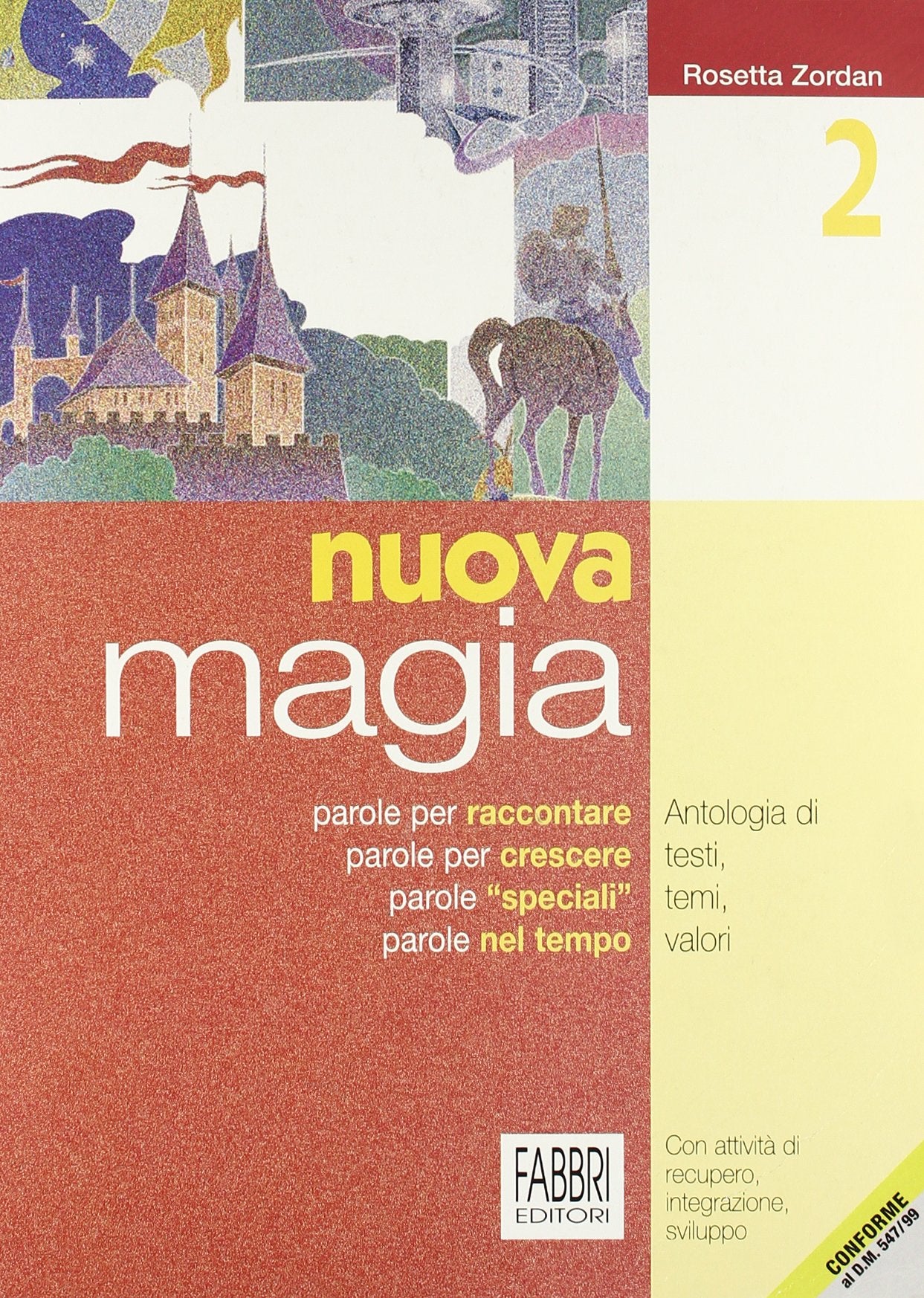 Nuova magia. Per la Scuola media (Vol. 2) book