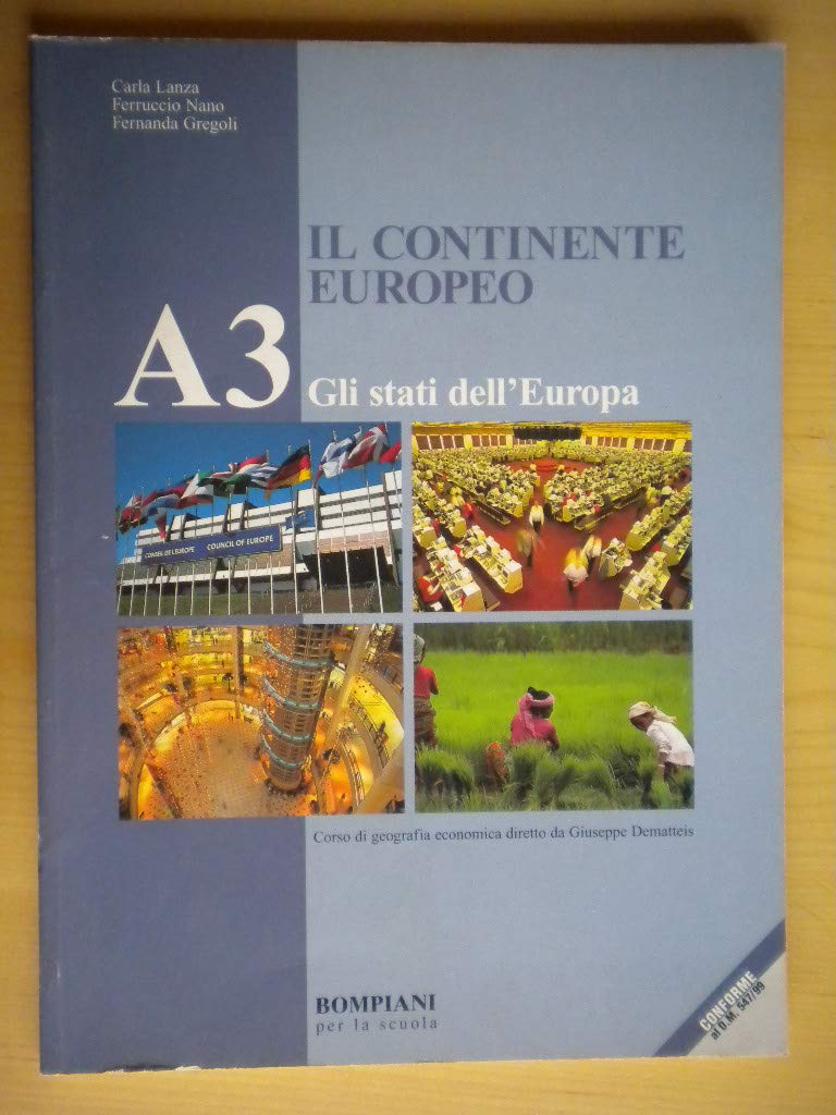 Corso di geografia economica. Modulo A3. Per le Scuole superiori Natural Sciences