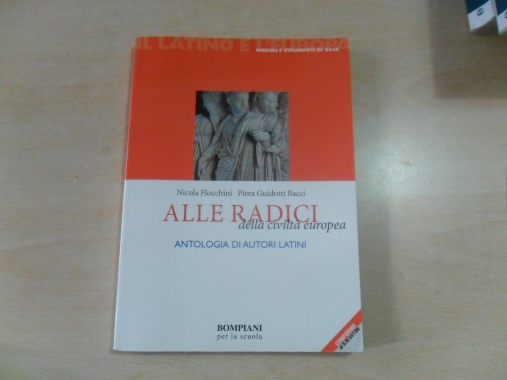 Il latino e l'Europa. Alle radici della civiltà europea. Per i Licei e gli Ist. Magistrali book