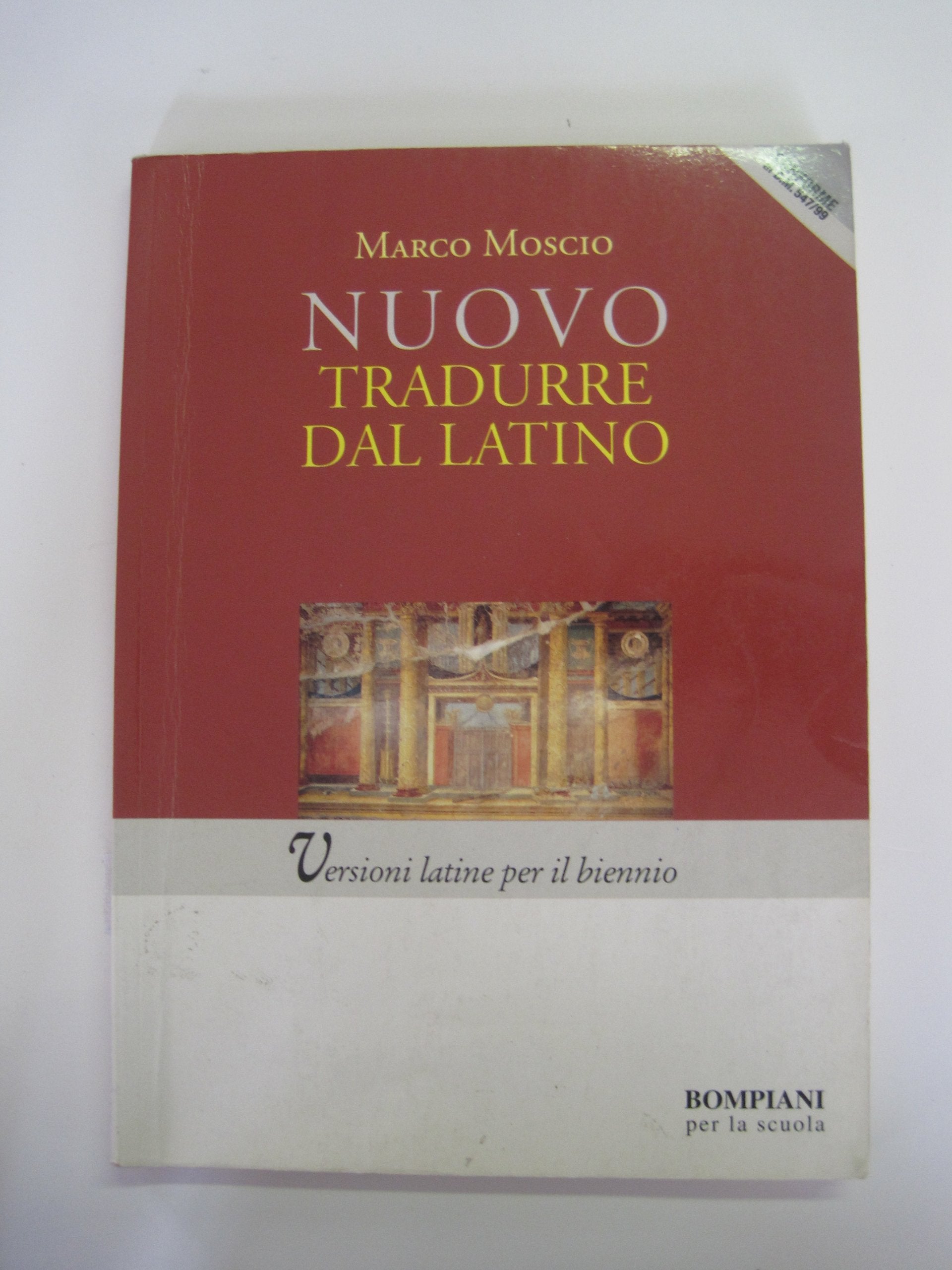 Nuovo tradurre dal latino. Per i Licei e gli Ist. Magistrali book