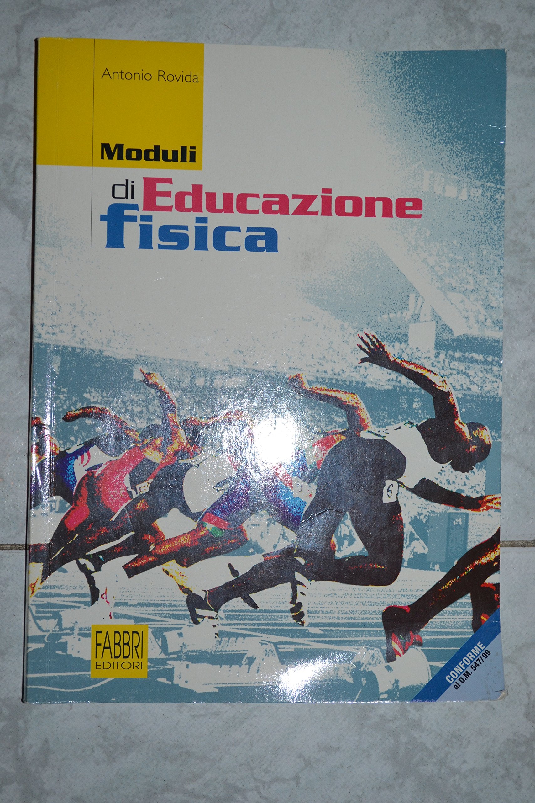 Moduli di educazione fisica. Per la Scuola media Study Guides