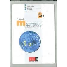 Corso di matematica. Modulo 2B. Per il triennio del Liceo scientifico sperimentale Professional & Reference Books