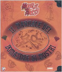Il manuale nel domatore di mostri. Monster Allergy book