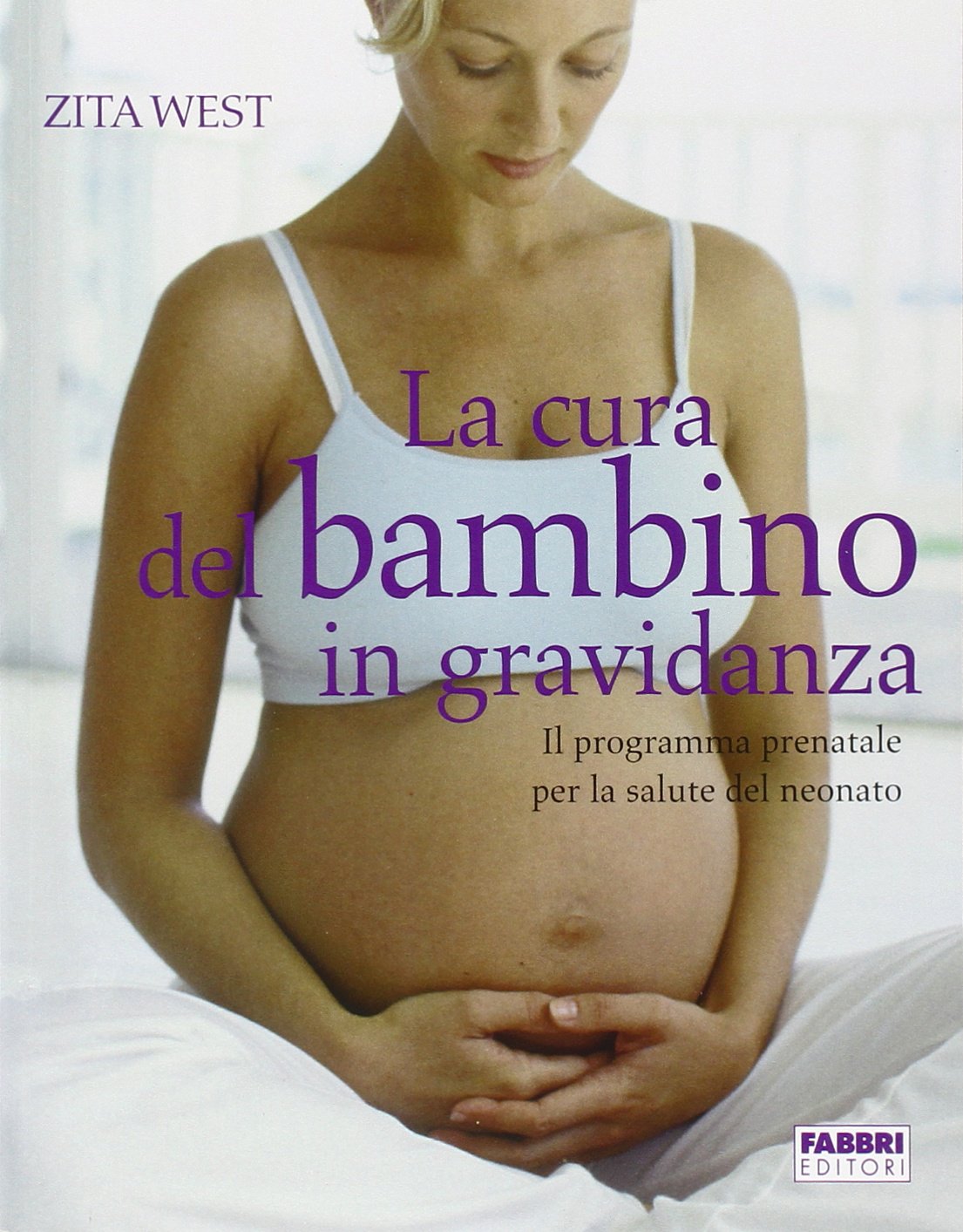 La cura del bambino in gravidanza book