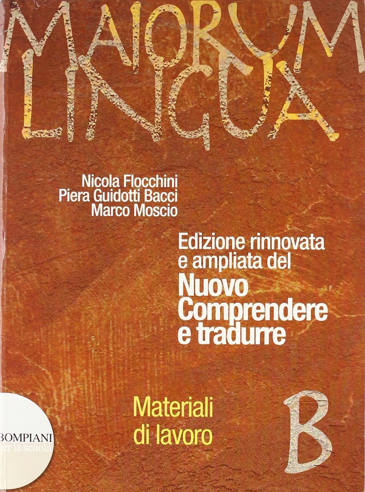Maiorum lingua. Materiali B. Per i Licei e gli Ist. magistrali book