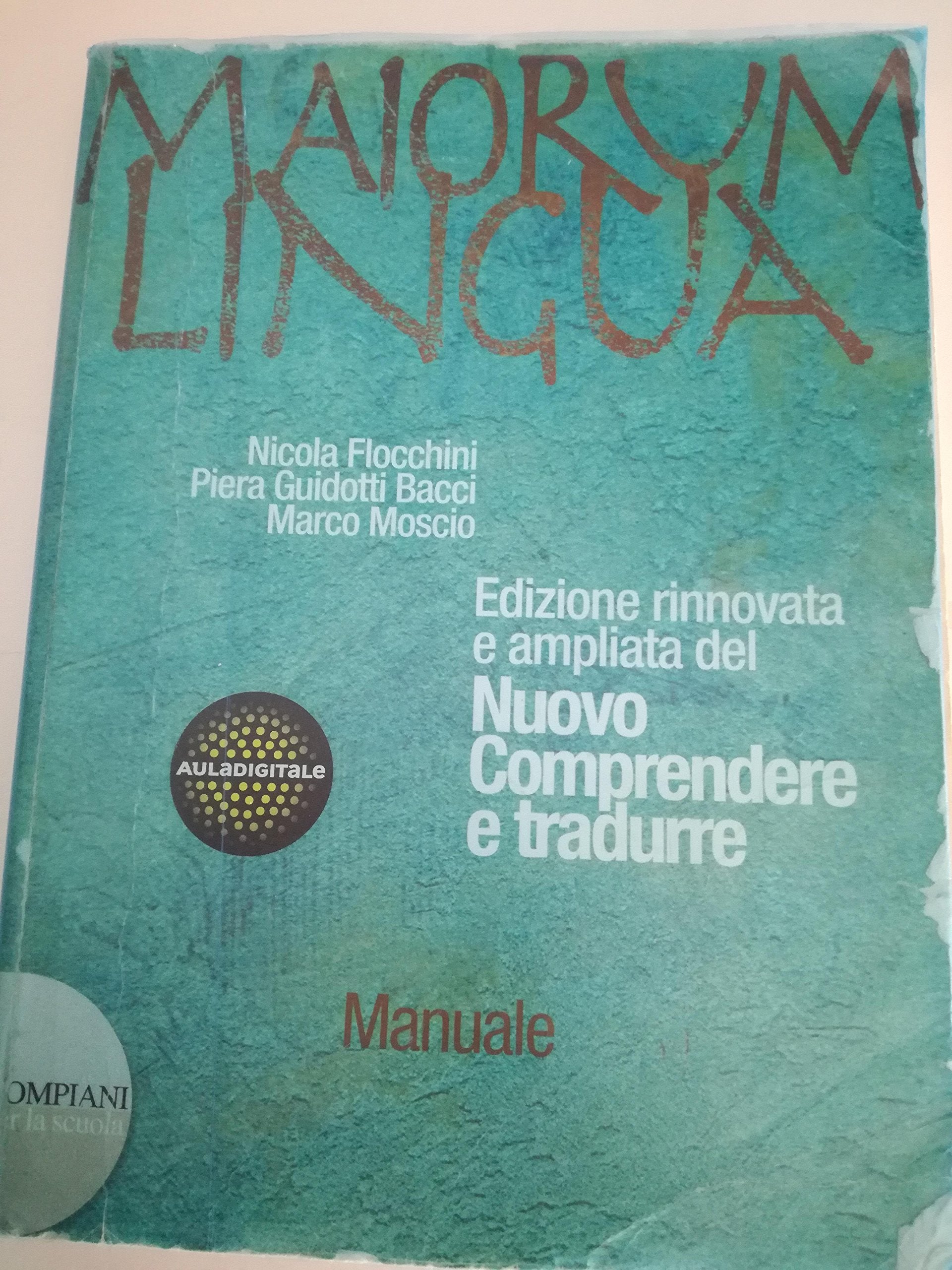 Maiorum lingua. Manuale. Per i Licei e gli Ist. magistrali Non-fiction