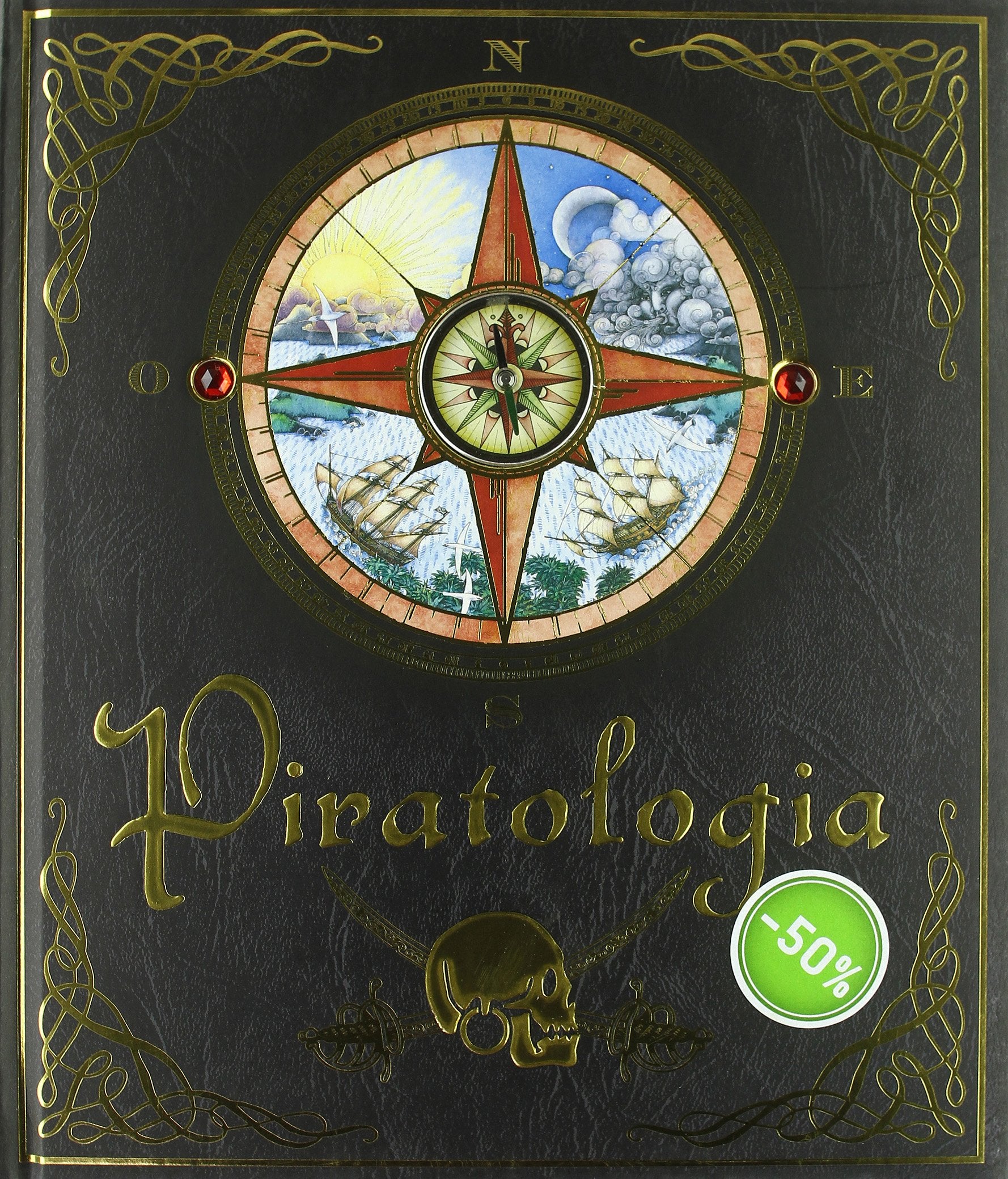 Piratologia. Guida per il cacciatore di pirati. Ediz. illustrata book