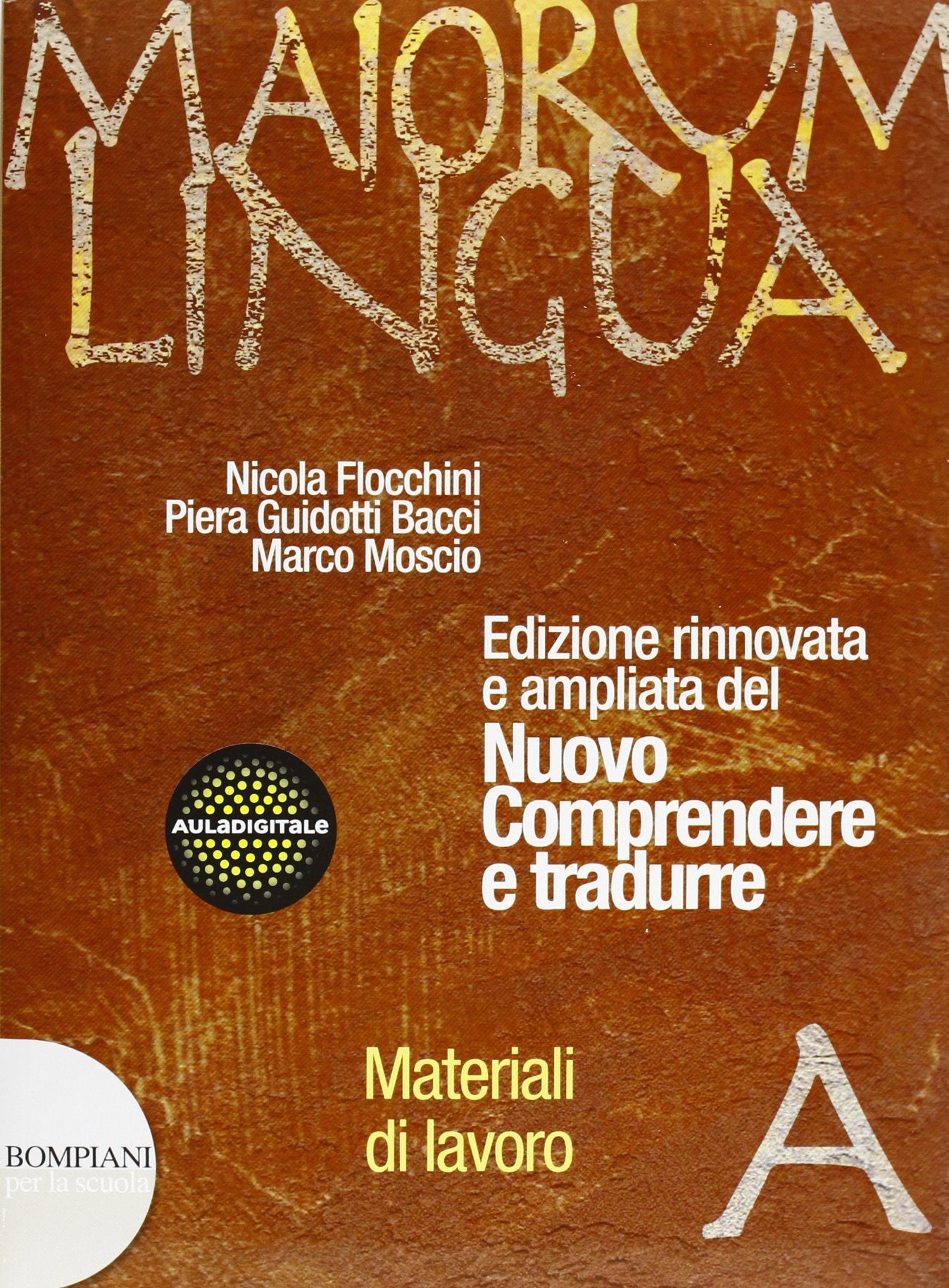 Maiorum lingua. Materiali A-Repertori lessicali-Officina. Per i Licei e gli Ist. magistrali. Con CD-ROM (Vol. 2) Non-fiction