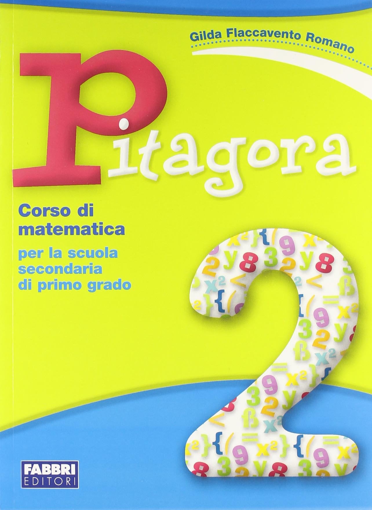 Pitagora 2 + Il mio quaderno di matematica book