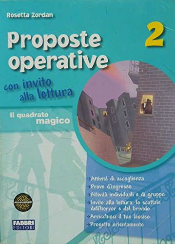 Il quadrato magico - PROPOSTE OPERATIVE con invito alla lettura 2 book