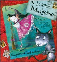 Le lettere di Miagolino. La mia strega ribelle! Ediz. illustrata Tiptoi & Games