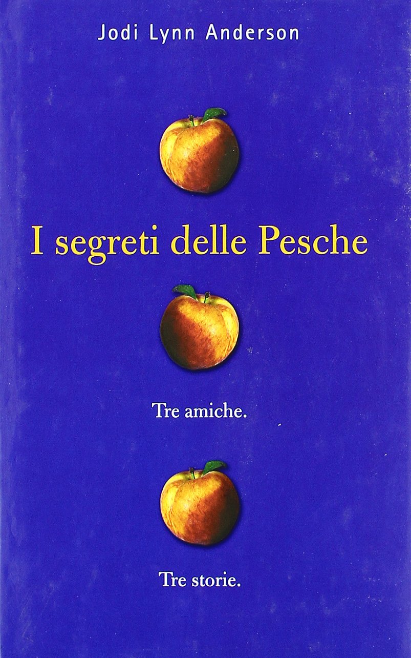I segreti delle pesche (Narrativa) Contemporary literature