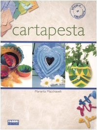 Cartapesta. Ediz. illustrata book