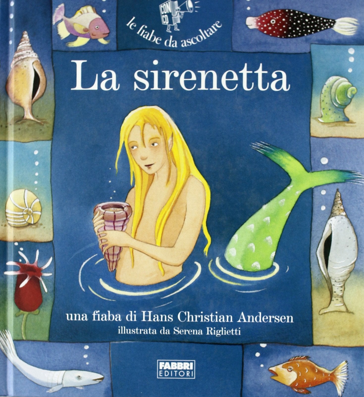 La sirenetta. Ediz. illustrata. Con CD Audio (Fiabe da ascoltare) Novels & Short Stories