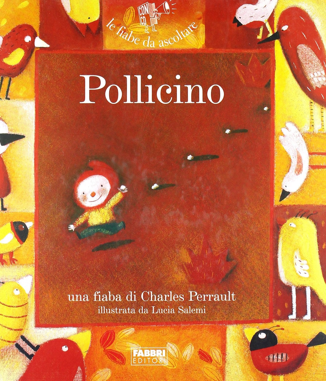 Pollicino. Ediz. illustrata. Con CD Audio book