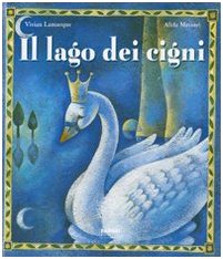Il lago dei cigni. Ediz. illustrata book