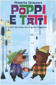 Poppi e Tatti. Due orsi quasi veri ai grandi magazzini book