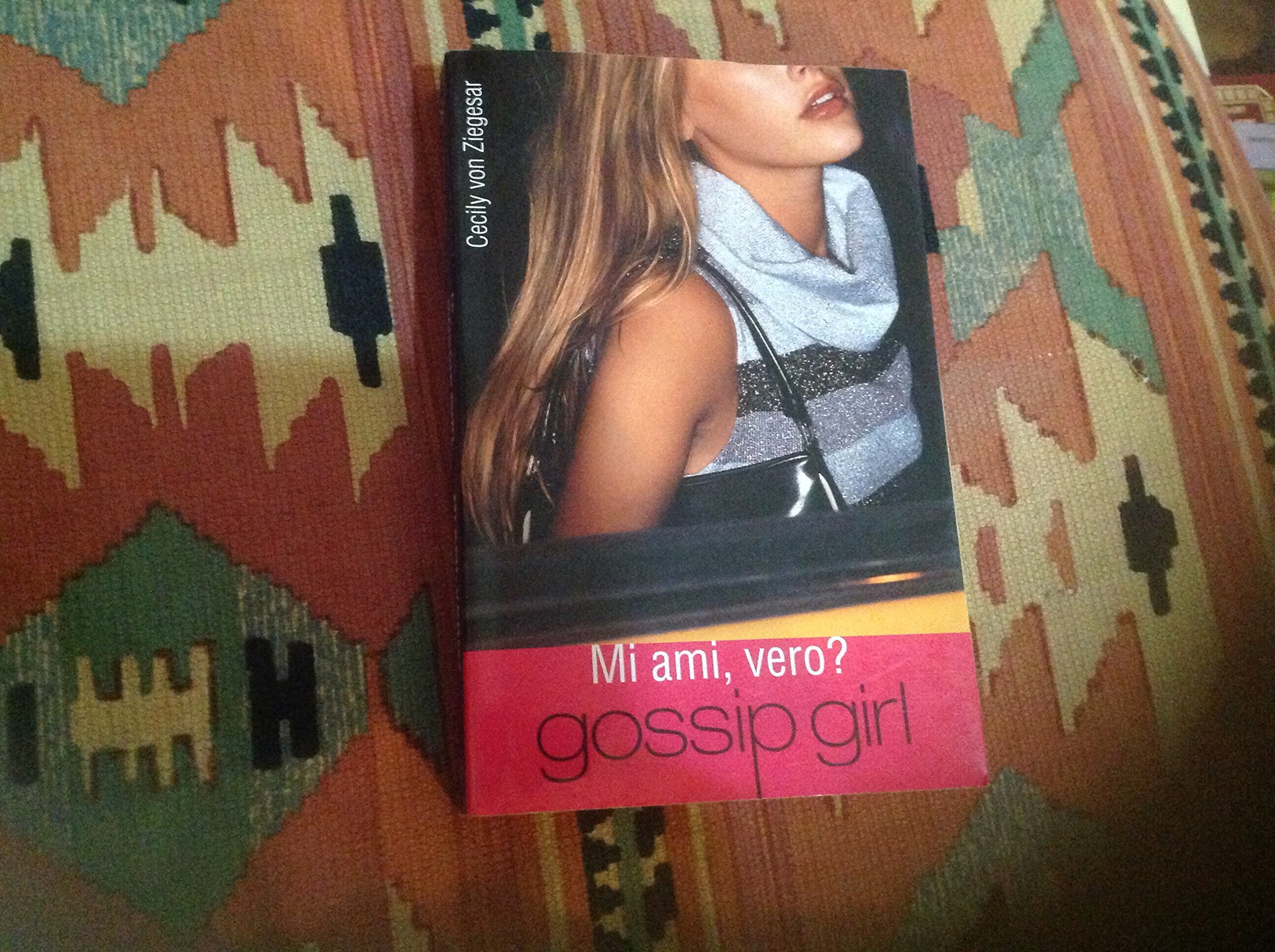Mi ami, vero? Gossip girl Contemporary literature