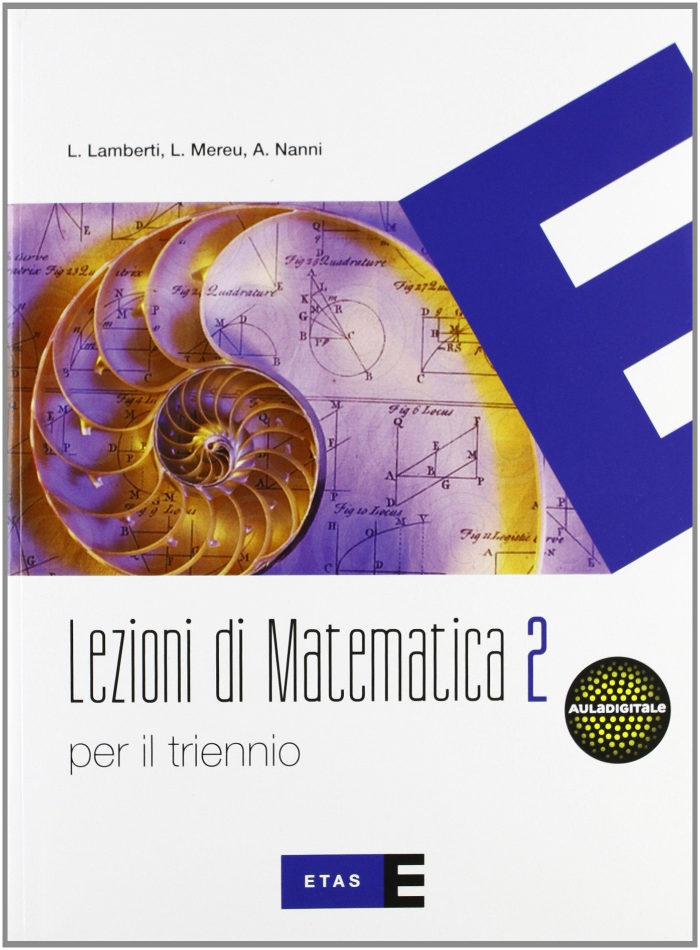 Lezioni di matematica. Con quaderno. Per il triennio del Liceo scientifico (Vol. 2) Non-fiction