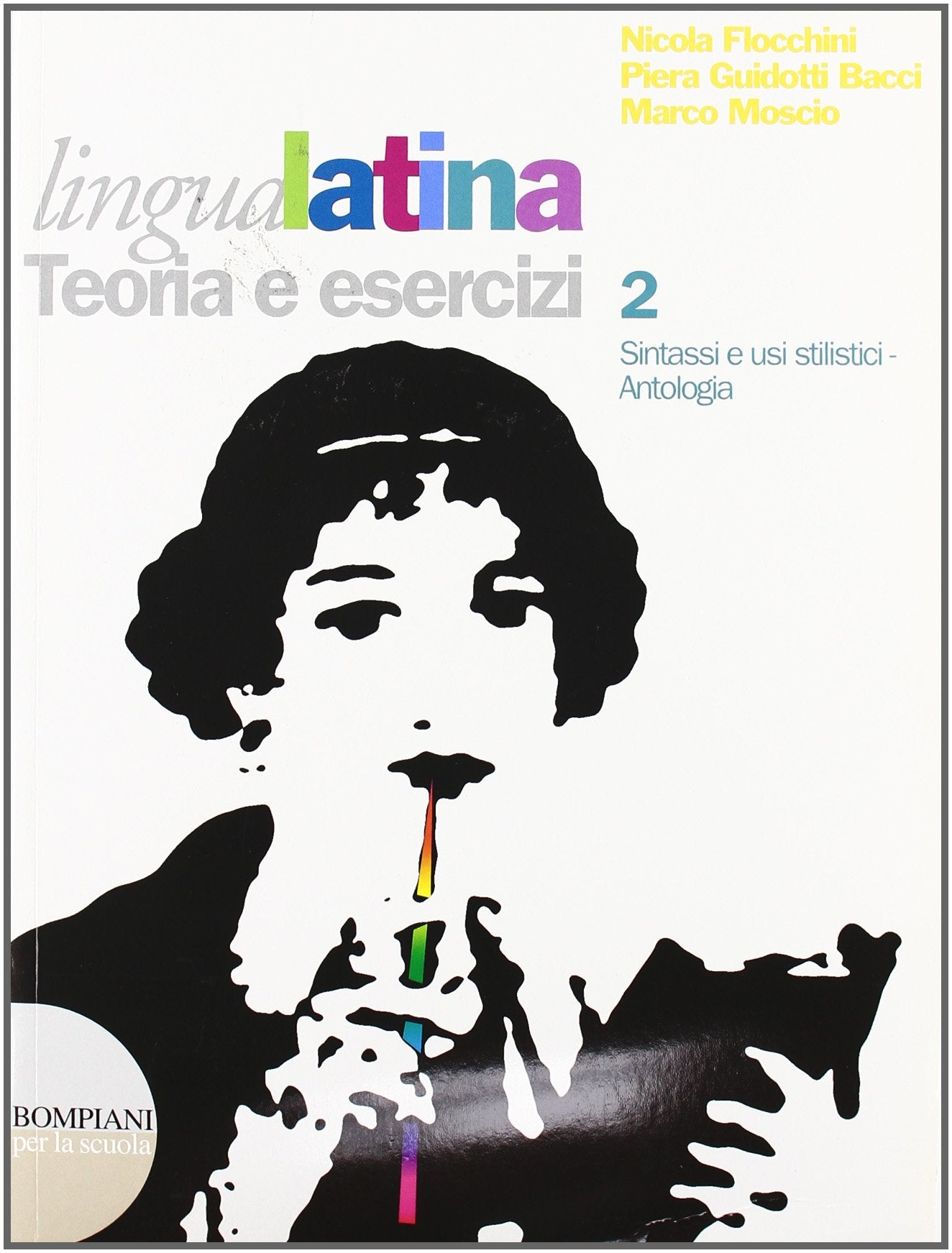 Lingua latina. Per le Scuole superiori (Vol. 2) Non-fiction