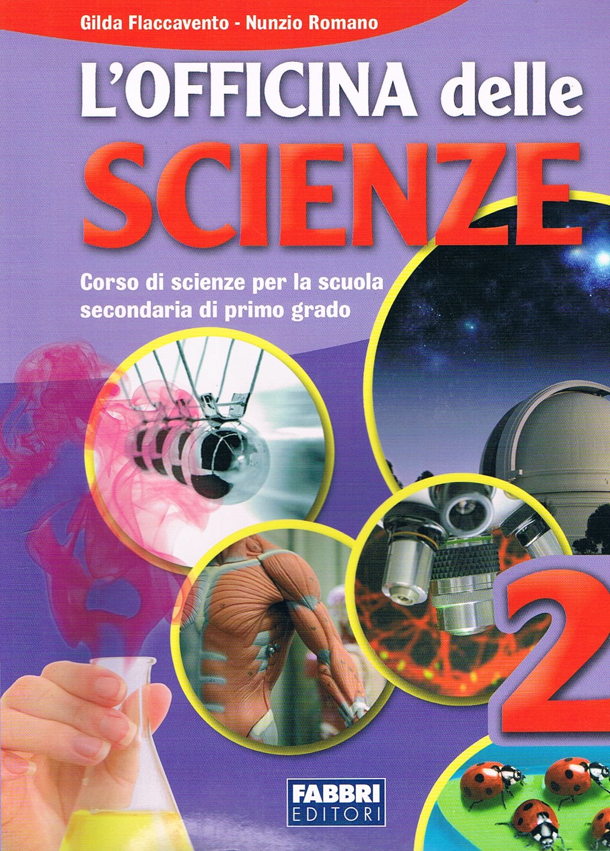 L'officina delle scienze. Per la Scuola media (Vol. 2) book